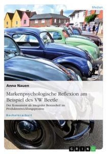 Produktbild: Markenpsychologische Reflexion am Beispiel des VW Beetle
