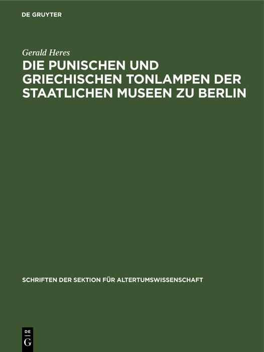 Produktbild: Die punischen und griechischen Tonlampen der Staatlichen Museen zu Berlin