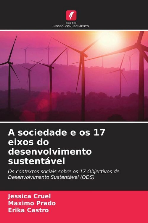 Produktbild: A sociedade e os 17 eixos do desenvolvimento sustent&aacute;vel