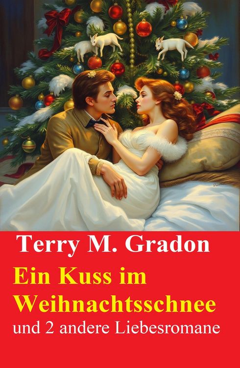 Produktbild: Ein Kuss im Weihnachtsschnee und 2 andere Liebesromane