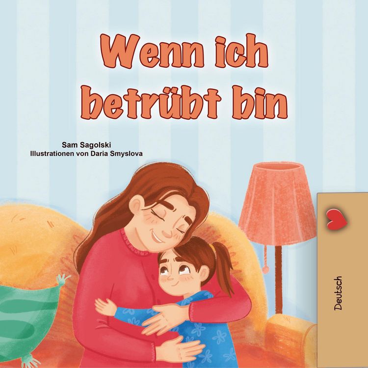 Produktbild: Wenn ich betr&uuml;bt bin (German Bedtime Collection)