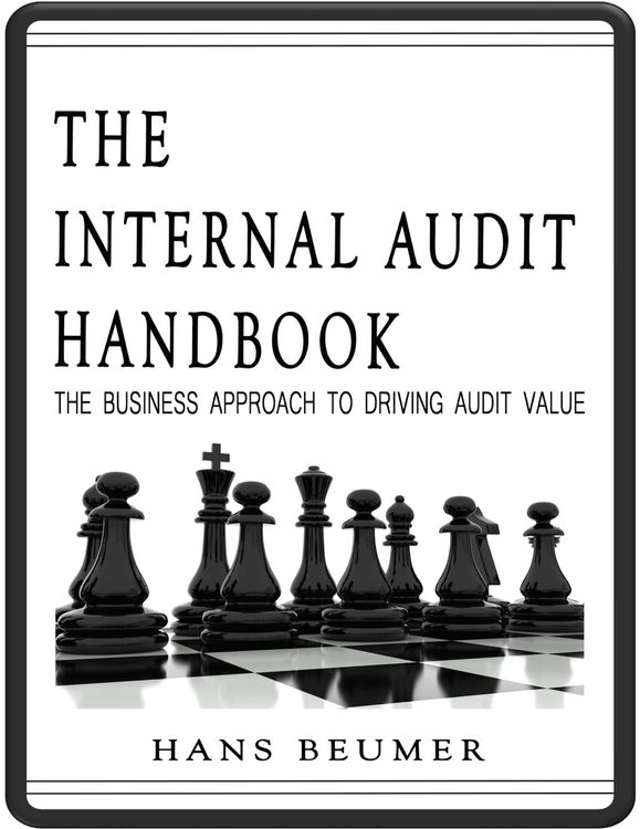Produktbild: The Internal Audit Handbook - The Business Approach to Driving Audit Value
