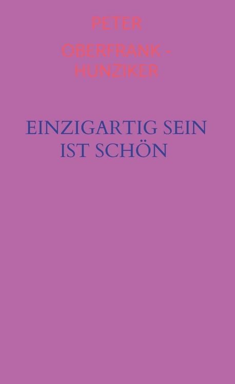 Produktbild: Einzigartig sein ist sch&ouml;n