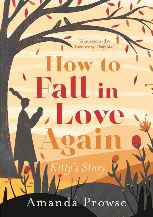 Produktbild: Prowse, A: How to Fall in Love Again: Kitty's Story