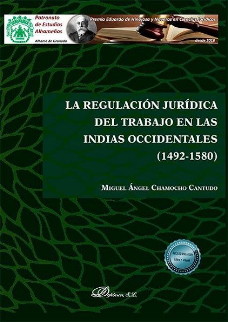 Produktbild: La regulaci&oacute;n jur&iacute;dica del trabajo en las Indias Occidentales, 1492-1580