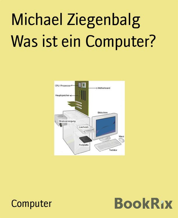 Produktbild: Was ist ein Computer?