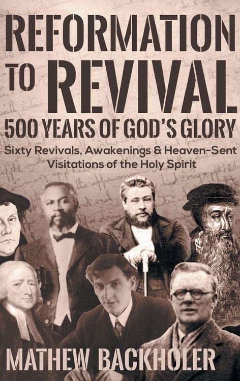 Produktbild: Reformation to Revival, 500 Years of God's Glory
