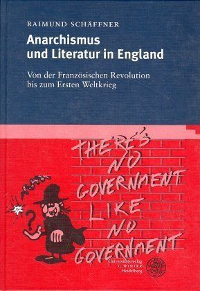 Produktbild: Anarchismus und Literatur in England: Von der Franz&ouml;sischen Revolution bis zum Ersten Weltkrieg