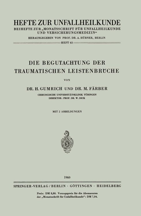 Produktbild: Die Begutachtung der Traumatischen Leistenbr&uuml;che