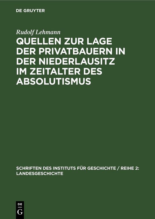 Produktbild: Quellen zur Lage der Privatbauern in der Niederlausitz im Zeitalter des Absolutismus