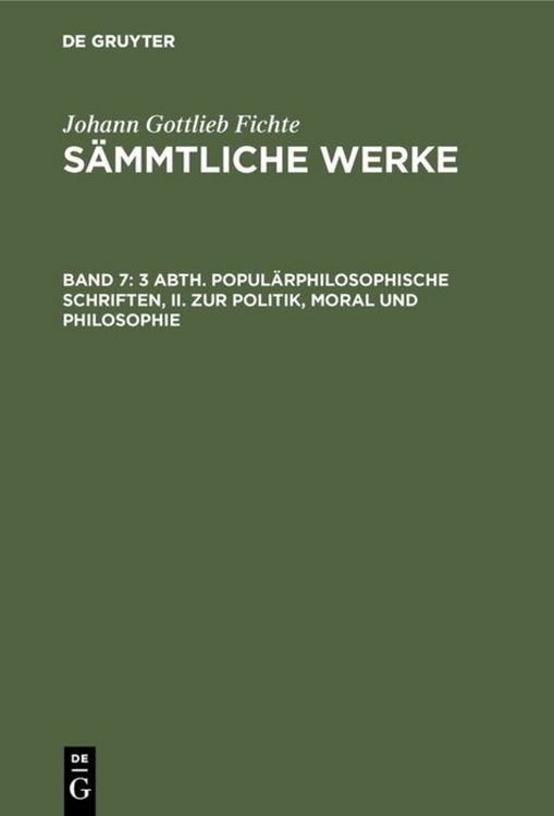 Produktbild: 3 Abth. Popul&auml;rphilosophische Schriften, II. Zur Politik, Moral und Philosophie