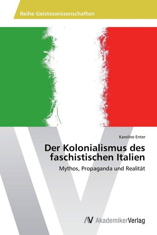 Produktbild: Enter, K: Kolonialismus des faschistischen Italien