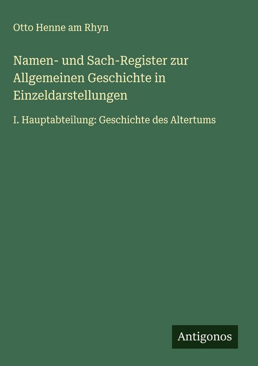 Produktbild: Namen- und Sach-Register zur Allgemeinen Geschichte in Einzeldarstellungen