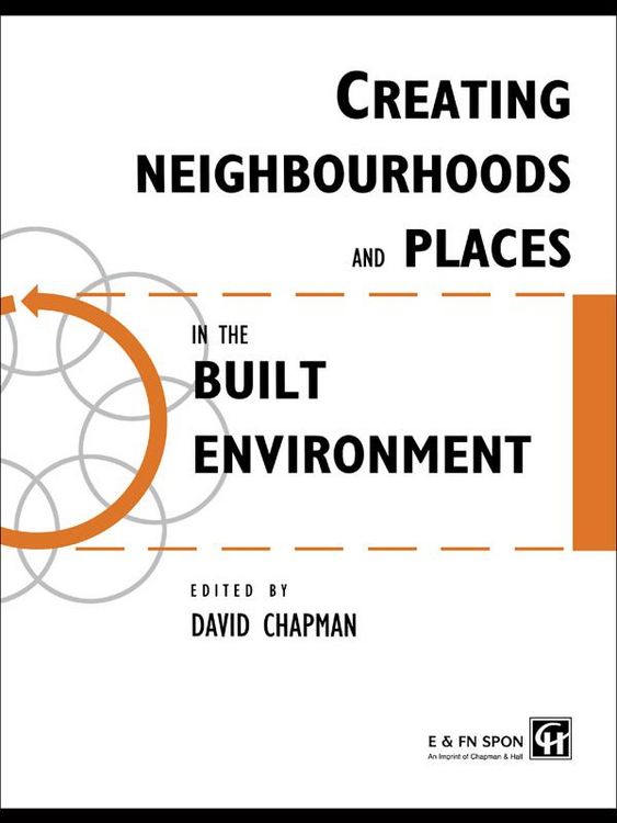 Produktbild: Creating Neighbourhoods and Places in the Built Environment