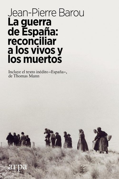 Produktbild: La guerra de Espa&ntilde;a : reconciliar a los vivos y a los muertos