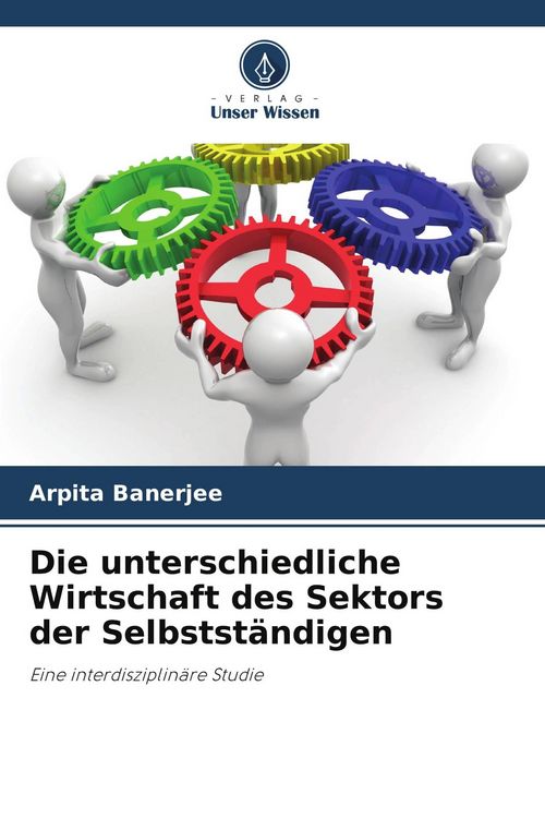 Produktbild: Die unterschiedliche Wirtschaft des Sektors der Selbstst&auml;ndigen