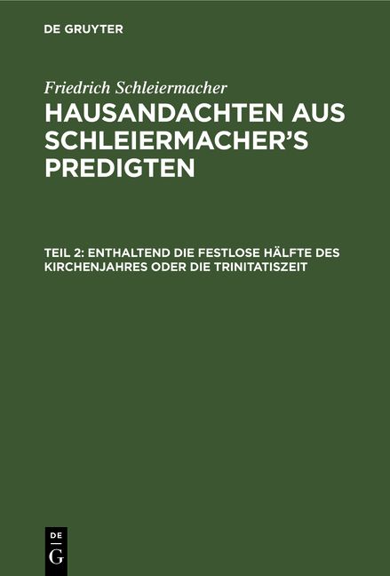 Produktbild: Enthaltend die festlose H&auml;lfte des Kirchenjahres oder die Trinitatiszeit