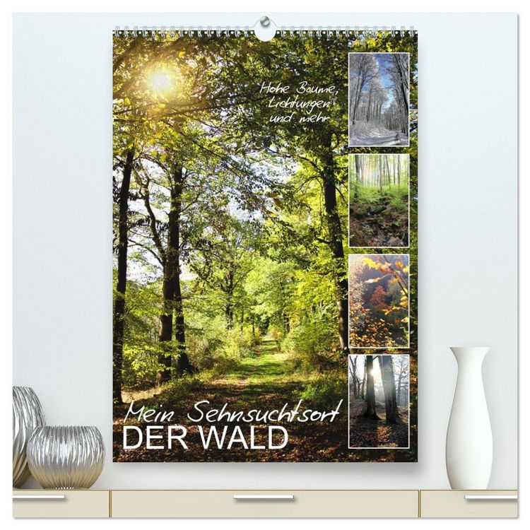 Produktbild: Mein Sehnsuchtsort, der Wald (hochwertiger Premium Wandkalender 2026 DIN A2 hoch), Kunstdruck in Hochglanz