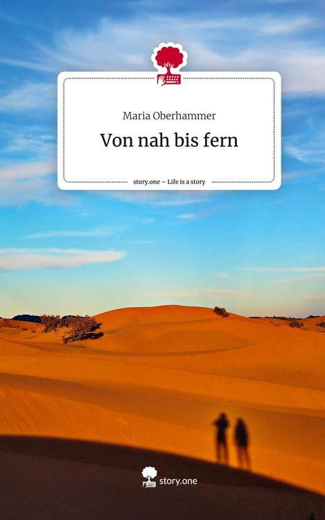 Produktbild: Von nah bis fern. Life is a Story - story.one
