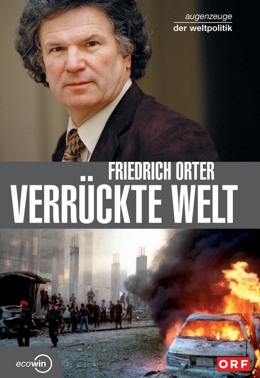 Produktbild: Verr&uuml;ckte Welt - Augenzeuge der Weltpolitik