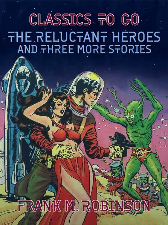 Produktbild: The Reluctant Heroes and Three More Stories