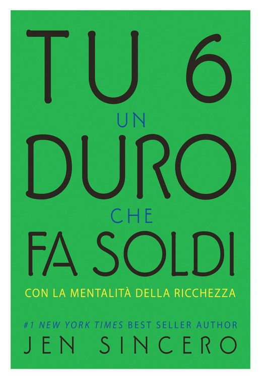 Produktbild: Tu 6 un duro che fa soldi con la mentalit&agrave; della ricchezza