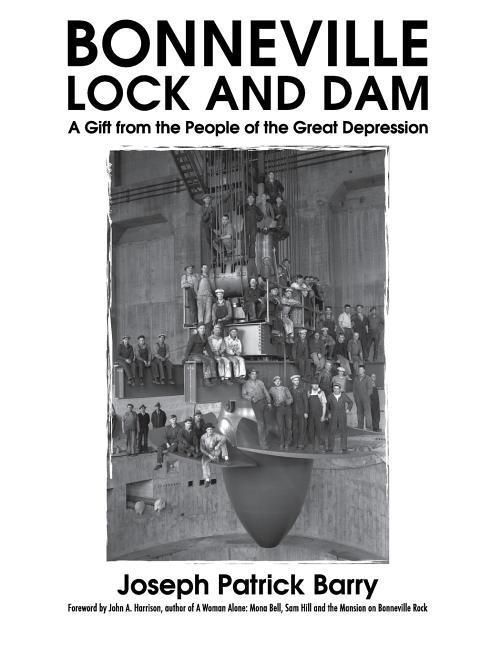 Produktbild: Bonneville Lock and Dam: A Gift from the People of the Great Depression
