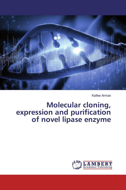 Produktbild: Molecular cloning, expression and purification of novel lipase enzyme