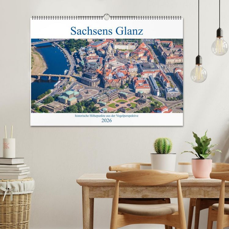 Produktbild: Sachsens Glanz - historische H&ouml;hepunkte aus der Vogelperspektive (Wandkalender 2026 DIN A2 quer), CALVENDO Monatskalender