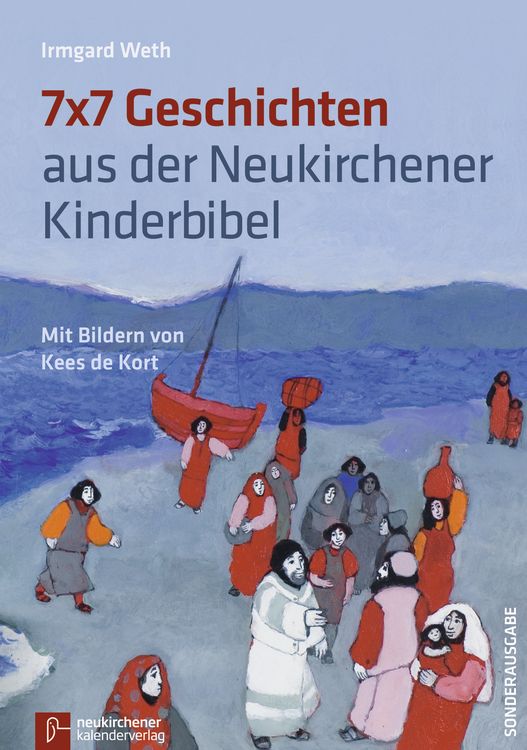 Produktbild: 7x7 Geschichten aus der Neukirchener Kinderbibel
