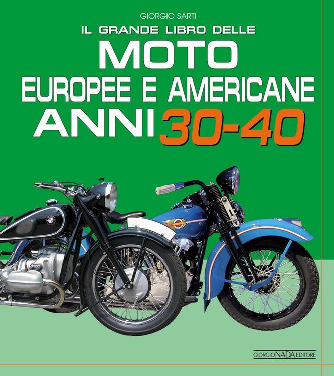 Produktbild: Il grande libro delle moto europee e americane anni 30-40
