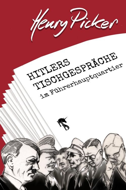 Produktbild: Hitlers Tischgespr&auml;che im F&uuml;hrerhauptquartier