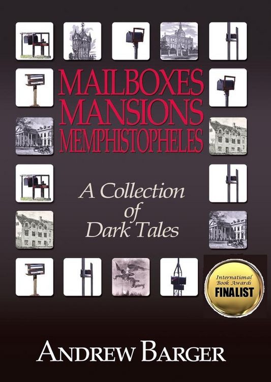 Produktbild: Mailboxes - Mansions - Memphistopheles: A Collection of Dark Tales