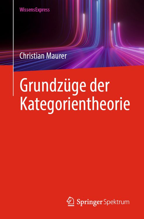 Produktbild: Grundz&uuml;ge der Kategorientheorie