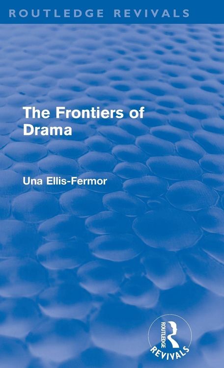 Produktbild: The Frontiers of Drama (Routledge Revivals)