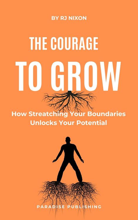 Produktbild: The Courage to Grow :How Stretching Your Boundaries Unlocks Your Potential