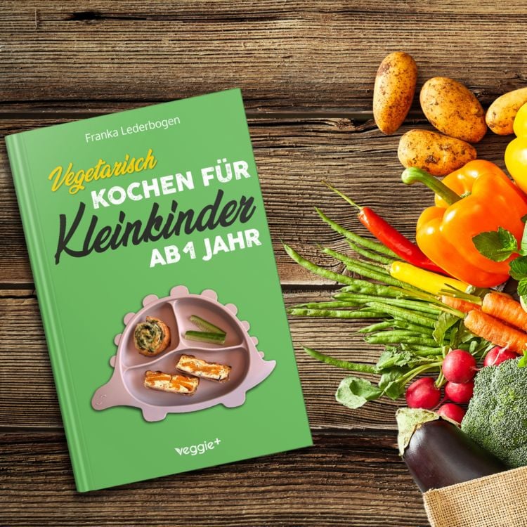 Produktbild: Vegetarisch kochen f&uuml;r Kleinkinder ab 1 Jahr