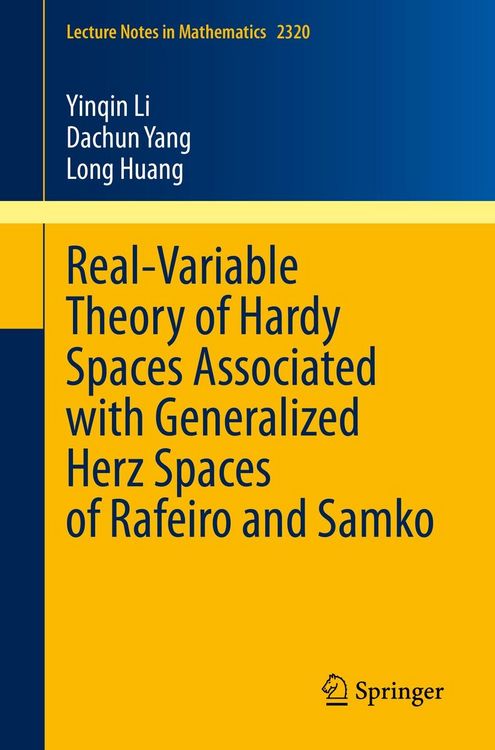 Produktbild: Real-Variable Theory of Hardy Spaces Associated with Generalized Herz Spaces of Rafeiro and Samko