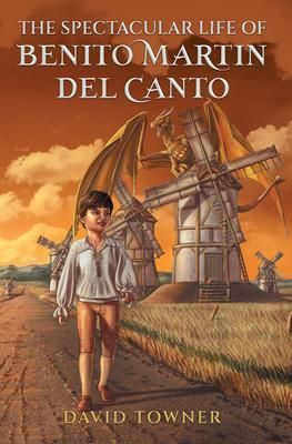 Produktbild: The Spectacular Life of Benito Martin del Canto