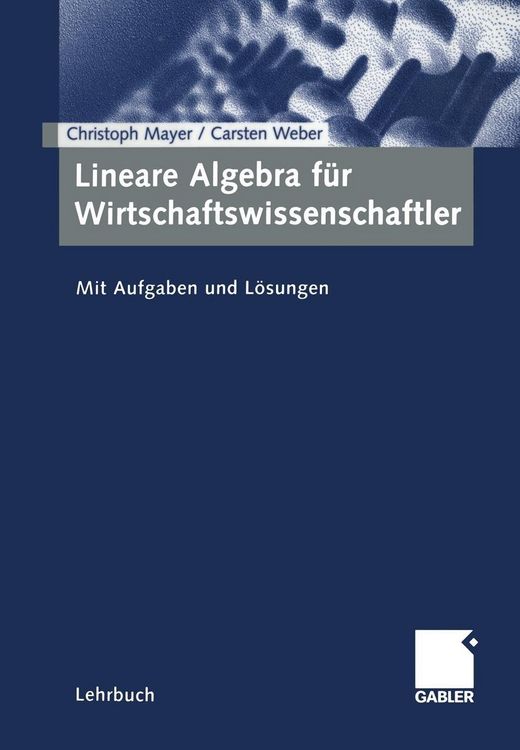 Produktbild: Lineare Algebra f&uuml;r Wirtschaftswissenschaftler