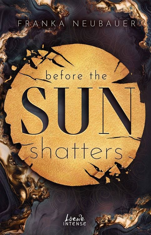 Produktbild: Before the Sun Shatters (Scandalous Secrets, Band 1)