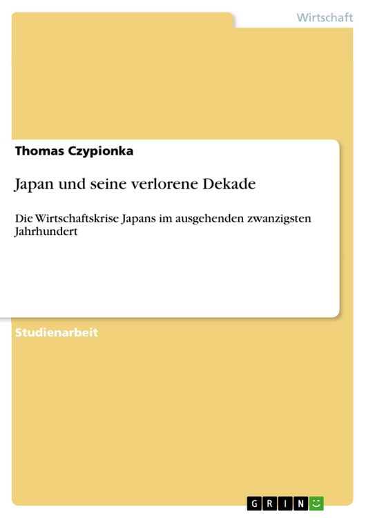 Produktbild: Japan und seine verlorene Dekade
