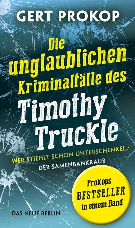 Produktbild: Wer stiehlt schon Unterschenkel / Der Samenbankraub