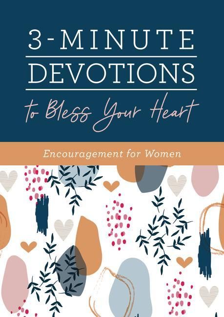 Produktbild: 3-Minute Devotions to Bless Your Heart: Encouragement for Women