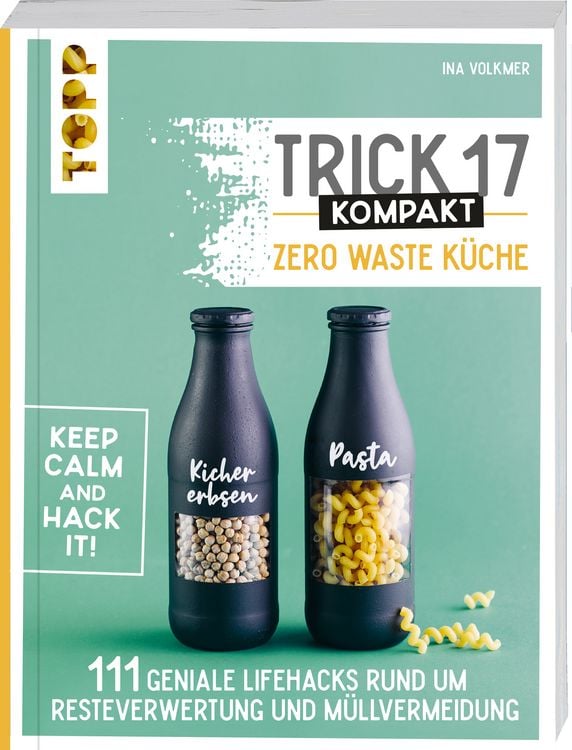 Produktbild: Trick 17 kompakt - Zero Waste K&uuml;che