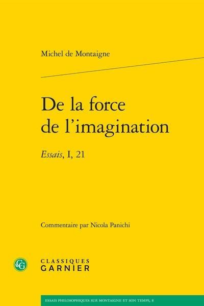 Produktbild: De la Force de l'Imagination - Essais, I, 21