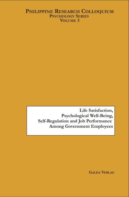 Produktbild: Life Satisfaction, Psychological Well-Being, Self-Regulation and Job Performance Among Government Employees