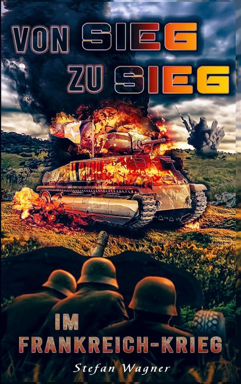 Produktbild: Von Sieg zu Sieg im Frankreich-Krieg