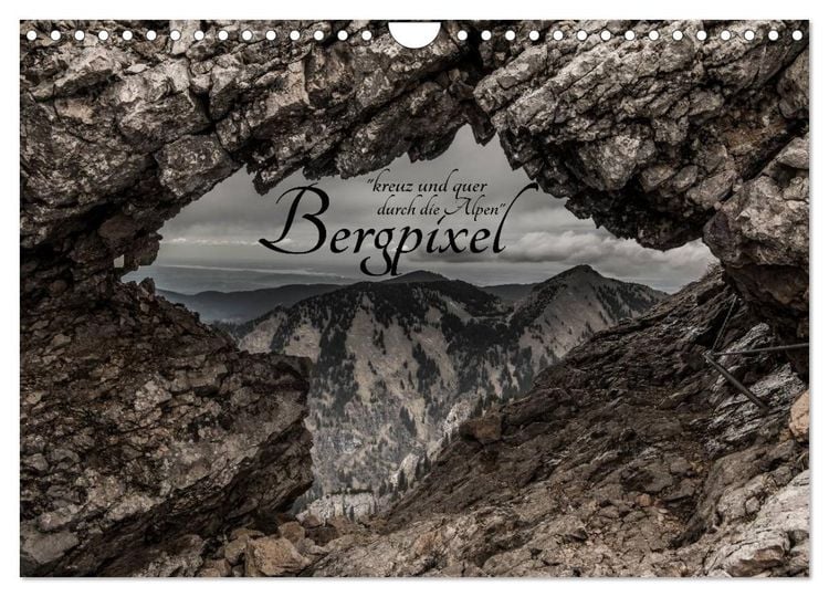 Produktbild: Bergpixel "kreuz und quer durch die Alpen" (Wandkalender 2026 DIN A4 quer), CALVENDO Monatskalender