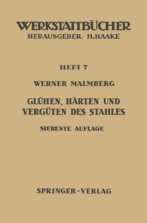 Produktbild: Gl&uuml;hen, H&auml;rten und Verg&uuml;ten des Stahles
